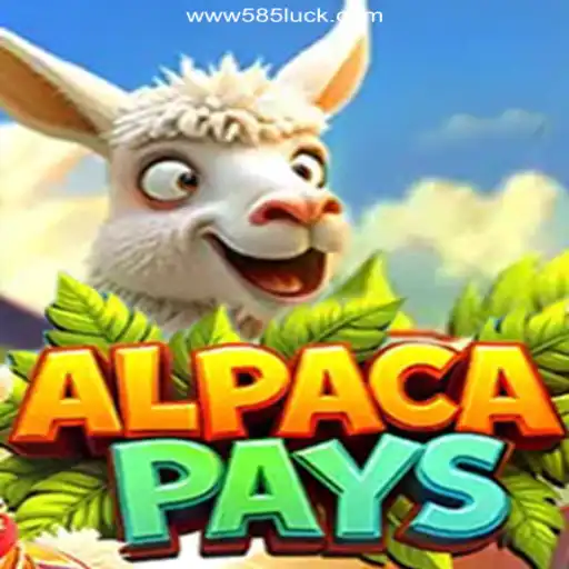 Exploring AlpacaPays: The Premier Game on 585Luck.COM Platform-Oficial Slots Brasil #1