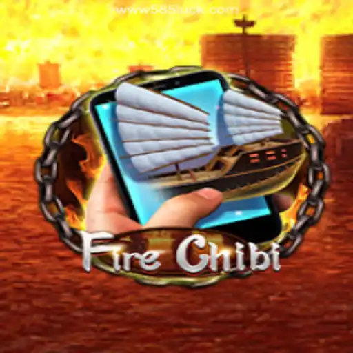 FireChibiM: Unleashing the Flames of Fortune on the 585Luck.COM Platform