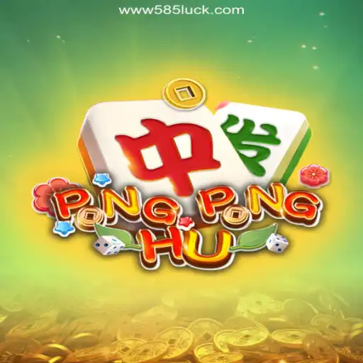 Experience the Thrill of PONGPONGHU on 585Luck.COM Platform-Oficial Slots Brasil #1